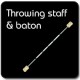 Throwing Staff & Battons